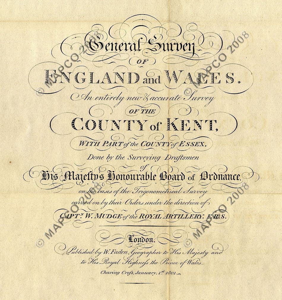 An Entirely New & Accurate Survey Of The County Of Kent, With Part Of The County Of Essex, by William Mudge, 1801.